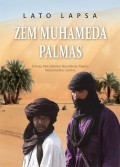 Talantīgā ceļojumu rakstnieka Lato Lapsas jaunā grāmata 'Zem Muhameda palmas'. EKSKLUZĪVI FOTO! (Maza bilde 7)